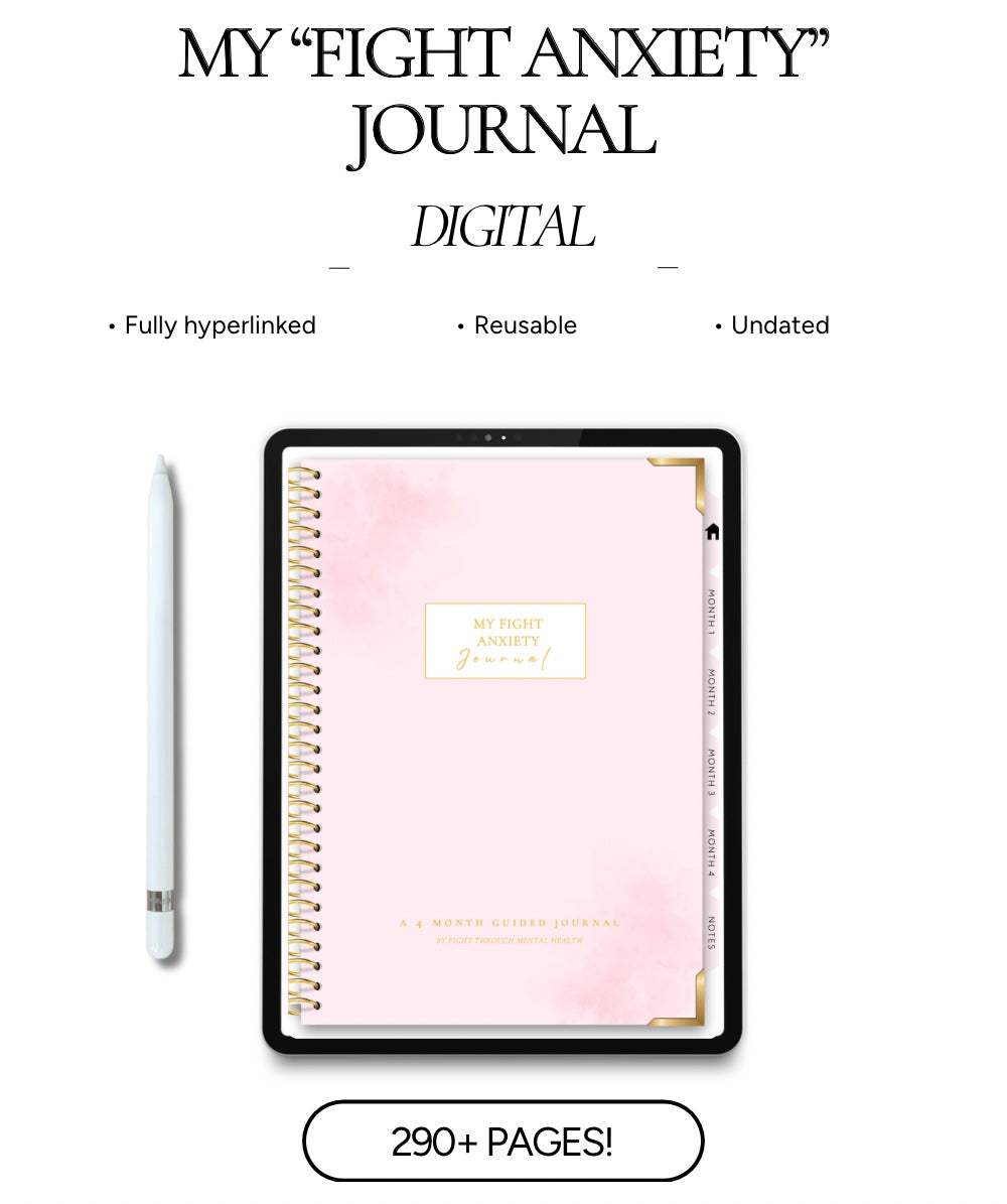 MY FIGHT ANXIETY JOURNAL - Digital (Hyperlinked)