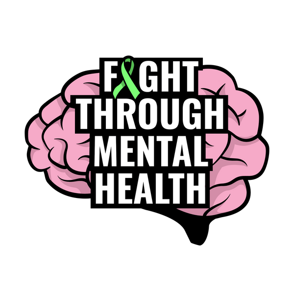 Fight Through Mental Health